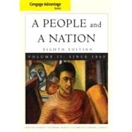 Cengage Advantage Books: A People and a Nation A History of the United States, Volume II 9780547060378