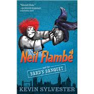 Neil Flambé and the Bard's Banquet 9781481410380