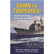 Damn the Torpedoes! 9781682470381