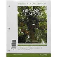 Organic Chemistry, Books a la Carte Edition 9780134160382