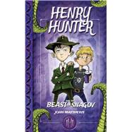 Henry Hunter and the Beast of Snagov 9781510710382