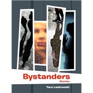 Bystanders 9781939650382