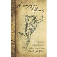 Le Complexe Dhermes/Complex Hermes