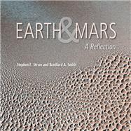 Earth and Mars: A Reflection 9780816500383