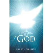 An Ultimatum for God 9781973650386