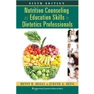 Nutrition Counseling and Education Skills for Dietetics Professionals 9781451120387