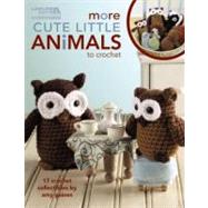 More Cute Little Animals to Crochet 9781609000387