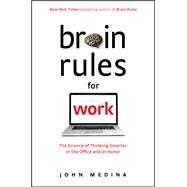 Brain Rules for Work