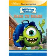 Dare to Scare (Disney/Pixar Monsters University) 9780736430388