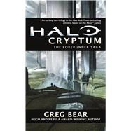 Halo: Cryptum Book One of the Forerunner Saga 9780765380388