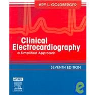 Clinical Electrocardiography : A Simplified Approach 9780323040389
