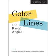 Color Lines and Racial Angles 9780393920390