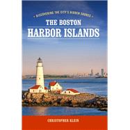 The Boston Harbor Islands 9781493050390