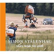 Tales from the Loop 9781624650390