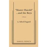 Master Harold and the Boys: A Drama 9780573640391
