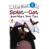 Splat the Cat: Good Night, Sleep Tight 9780606230391