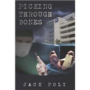 Picking Through Bones