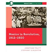 Mexico in Revolution, 1912-1920 9780393690392