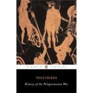 The History of the Peloponnesian War Revised Edition 9780140440393