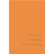 A History of Accounting and Accountants 9780415760393