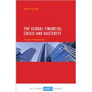The Global Financial Crisis and Austerity 9781447330394