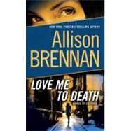 Love Me to Death 9780345520395