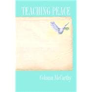 Teaching Peace: Students Exchange Letters With Their Teacher 9780826520395