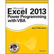 Excel 2013 Power Programming With Vba 9781118490396
