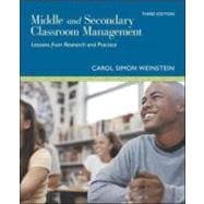 Middle and Secondary Classroom Management: Lessons from Research and Practice 9780073010397