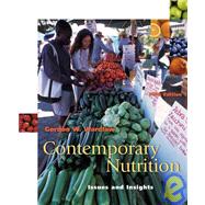 Contemporary Nutrition : Issues and Insights with Food Wise 9780072560398
