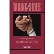 Taking Sides: Clashing Views in Death and Dying 9780078050398