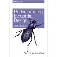 Understanding Industrial Design 9781491920398
