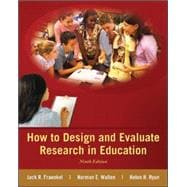How to Design and Evaluate Research in Education 9780078110399