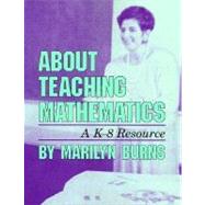 About Teaching Mathematics 9780201480399