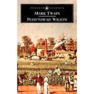 Pudd'nhead Wilson : And Those Extraordinary Twins 9780140430400
