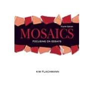 Mosaics : Focusing on Essays (with MyWritingLab Student Access Code Card) 9780136010401