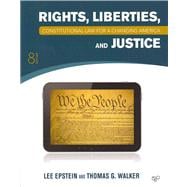 Constitutional Law for a Changing America: Rights, Liberties, and Justice 9781452270401