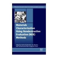 Materials Characterization Using Nondestructive Evaluation (NDE) Methods