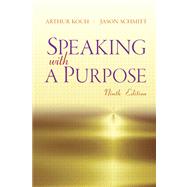 Speaking with a Purpose 9780205220403