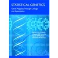 Statistical Genetics: Gene Mapping Through Linkage and Association