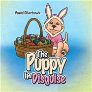 The Puppy in Disguise 9781503590403