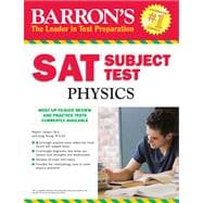 Barron's Sat Subject Test Physics 9781438000404