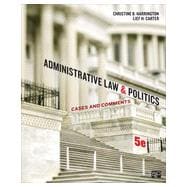 Administrative Law and Politics 9781452240404