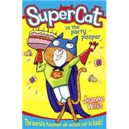 Supercat vs the Party Pooper 9780008110406
