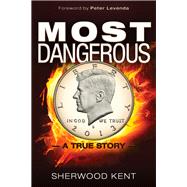 Most Dangerous 9781634240406