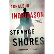Strange Shores An Inspector Erlendur Novel 9781250000408