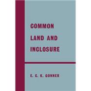 Common Land and Enclosure 9780415760409
