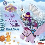 Sofia the First Read-Along Storybook and CD The Tale of Miss Nettle 9781484730409