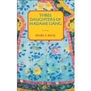 Three Daughters of Madame Liang 9781559210409