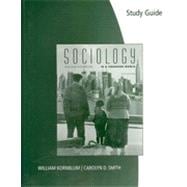 Study Guide for Kornblum's Sociology in a Changing World, 8th 9780495500414